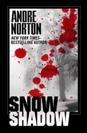 Snow Shadow Andre Norton