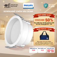 Đèn LED âm trần PHILIPSPhiilips DL260- Công suất 7W 11W (ánh sáng êm dịu bảo vệ mắt)