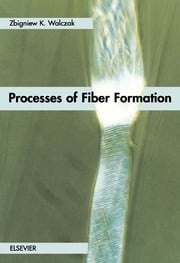 Processes of Fiber Formation Z.K. Walczak