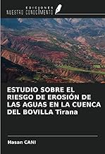 ESTUDIO SOBRE EL RIESGO DE EROSIÓN DE LAS AGUAS EN LA CUENCA DEL BOVILLA Tirana