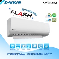AC HEMAT LISTRIK FLASH INVERTER DAIKIN 1.5 PK PRODUK MALAYSIA STKQ35UV LOW WATT HEMAT BIAYA