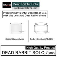 nnd__ DEAD RABBIT SOLO RTA Replacement Glass | 24mm | kaca tabung tank 24