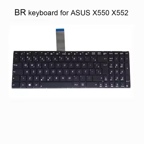 PT-BR Brazil Keyboard For ASUS X550 X552 S550 Y581 X550C X550CA X550CC X550M X550L X552EA X552M X552
