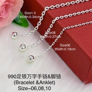 990足银万字手链&脚链(Bracelet &Anklet silver 990)Rantai tangan &kaki 990 silver