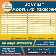 KD-55X8000H / KD-55X80AJ / KD-55X80J/ KD-55X85J SONY 55" LED TV BACKLIGHT(LAMPU TV) SONY 55 INCH LED