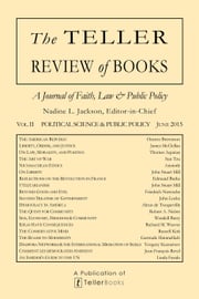 The Teller Review of Books: Vol. II Political Science and Public Policy Nadine L. Jackson