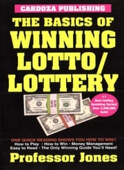 Basics of Winning Lotto/ Lottery Professor Jones