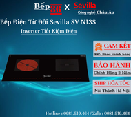 Bếp điện từ đôi Sevilla N13S - Bếp điện từ Inverter - Bảo hành chính hãng 2 năm