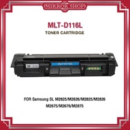 D116L/MLT-D116L/D116/116L/116/SAMSUNG116L/SAMSUNG116L/LASER TONER For Samsung Xpress SL-M2625 / M2626 / M2675/ M2676/ M2825 / M2826/ SL-M2835/ M2875/ M2876/ M2885 ตลับหมึกเลเซอร์โทนเนอร์ Mirror Toner