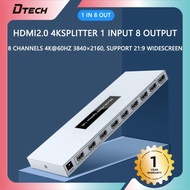 DTECH HDMI2.0 4K Splitter 1 In 8 Out 4K @ 50HZ/60HZ Support 21: 9 Wide Screen 3D Visual Effect DT-72