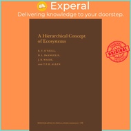 A Hierarchical Concept by Robert V. O'Neill Donald Lee Deangelis J. B. Waide Timothy F.H. Allen (US 