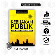 KEBIJAKAN PUBLIK - BUDI WINARNO