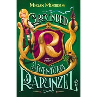 (BX) Grounded: The Adventures Of Rapunzel (Tyme #1), Volume 1 (ISBN:9780545638265)