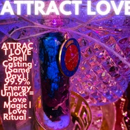 ATTRACT L0VE Sp3ll Casting (Same Day) | 99.9% Energy Unlock = | Love Rtual