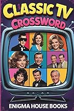 Classic TV Crossword: Classic TV, Music, Movies & Pop Culture Trivia from the 1950s–80s