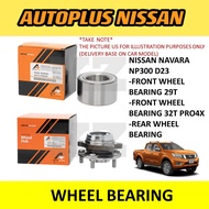 NISSA NAVARA N300 D23 - FRONT WHEEL BEARING 29T / FRONT WHEEL BEARING 32T PRO4X / REAR WHEEL BEARING