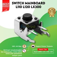 Switch Mainboard Epson L110 L300 L310 Tombol On Off Printer L120 L100