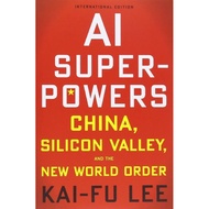 Bestseller !! >>> หนังสือภาษาอังกฤษ AI Superpowers: China Silicon Valley and the New World Order by