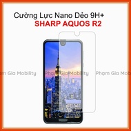 Sharp Aquos R2 Tempered Nano Flexible Tempered Glass 9H+
