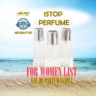 PERFUME WOMEN LIST EDP 1STOP (35ML) PARFUM EUROPE QUALITY FRAGRANCE FOR HER (MINYAK WANGI / EAU DE P