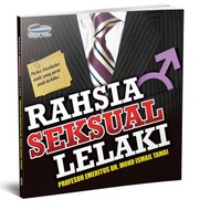 Rahsia Seksual Lelaki | Profesor Emeritus Dr. Mohd Ismail Tambi