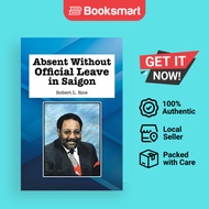 Absent Without Official Leave In Saigon - Paperback - English - 9781665555470