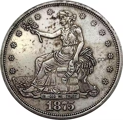 United States America 1875 CC 1 Trade One Dollar US In God We Trust 420 Grains 900 Fine Cupronickel 