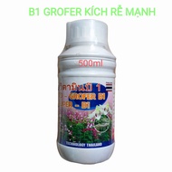 Phân bón lá Vitamin B1 Grofer  Kích thích ra rễ mạnh.