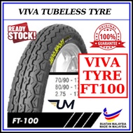 VIVA TUBELESS TYRE FT100 70/90-17 80/90-17 17" FT 100 TAYAR TIRE TL 17 INCH BUNGA VIRAL Y15 RSX RS Y