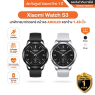 Xiaomi Watch S3 นาฬิกาสมาร์ทวอทช์ หน้าจอ AMOLED กว้าง 1.43 นิ้ว - รับประกันศูนย์ Xiaomi ไทย 1 ปี