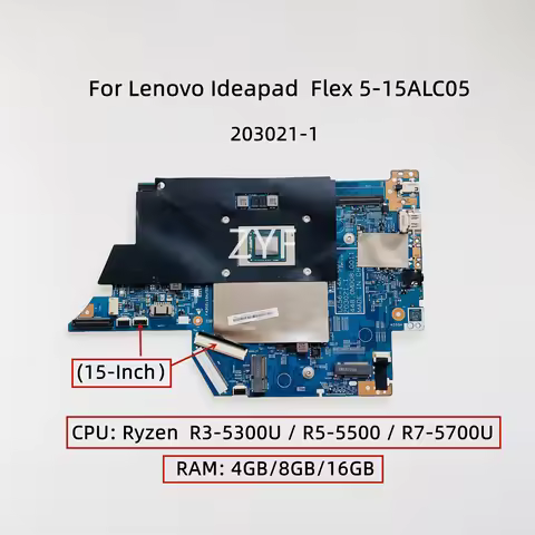 203021-1 For Lenovo IdeaPad Flex 5-15ALC05 Laptop Motherboard With Ryzen R3-5300U R5-5500U R7-5700U
