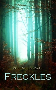 Freckles Gene Stratton-Porter