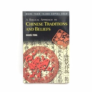 A Biblical Approach To Traditions And Beliefs Book By Daniel Tong LJ001