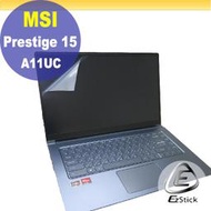 【Ezstick】MSI Prestige 15 A11UC 靜電式筆電LCD液晶螢幕貼 (可選鏡面或霧面)