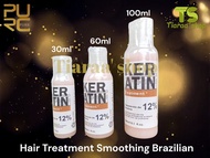 Keratin Pelurus Rambut Keratin 5% 8% 12% Treatment Perawatan Semua Jenis Rambut PURE Brazilian TS