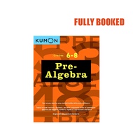 Pre-Algebra Workbook, Grade 6-8 (Paperback) by Kumon Publishing