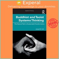 [English - 100% Original] - Buddhist and Taoist Systems Thinking - The Natural  by Josep M. Coll (UK