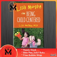 Being Child Centered by Lisa Murphy