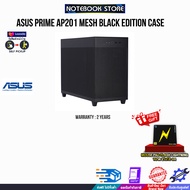ASUS PRIME AP201 MESH BLACK EDITION CASE/ประกัน2Years/BY NOTEBOOK STORE