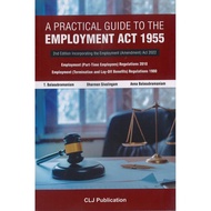 A Practical Guide To The Employment Act 1955 [2nd Edition Incorporating The Employment (Amendment) A