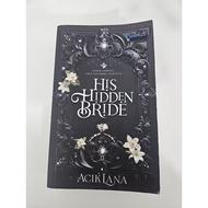 HIS HIDDEN BRIDE BY ACIK LANA (PRE-LOVED NOVEL)