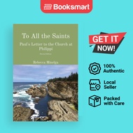 To All The Saints - Paperback - English - 9780998297422