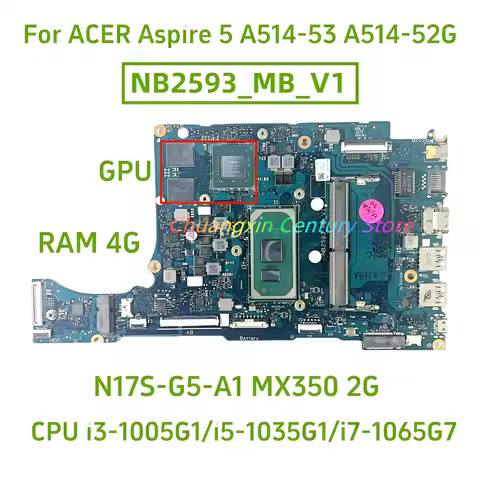NB2593-MB-V1 For ACER Aspire 5 A514-53 A514-52G laptop motherboard with I3 I5 I7-10TH CPU 4GB RAM MX