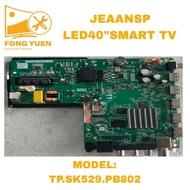 JEAANSP TV ALL IN 1 BOARD LED40"SMART TV