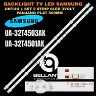 SAMSUNG 32 INCH LED TV BACKLIGHT UA-32T4503AK- UA-32T4501AK SAMSUNG 32 INCH LED TV BACKLIGHT