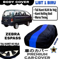 ZEBRA ESPASS Single List Body Cover PREMIUM Espass Car Coverbiru