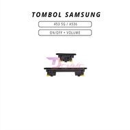 TOMBOL SAMSUNG A53 5G OFF + VOLUME BUTTON / A536