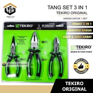TEKIRO PLIERS SET 3 PCS - COMBINATION PLIERS 7" - TAPER 6" - CUTTING 6" PLIERS SET TEKIRO 3 PCS COMB
