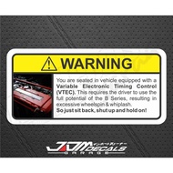 Funny Warning Sticker - VTEC B Series 2