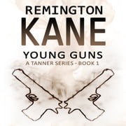 Young Guns Remington Kane